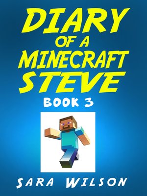 cover image of Diary of a Minecraft Steve (Book 3)